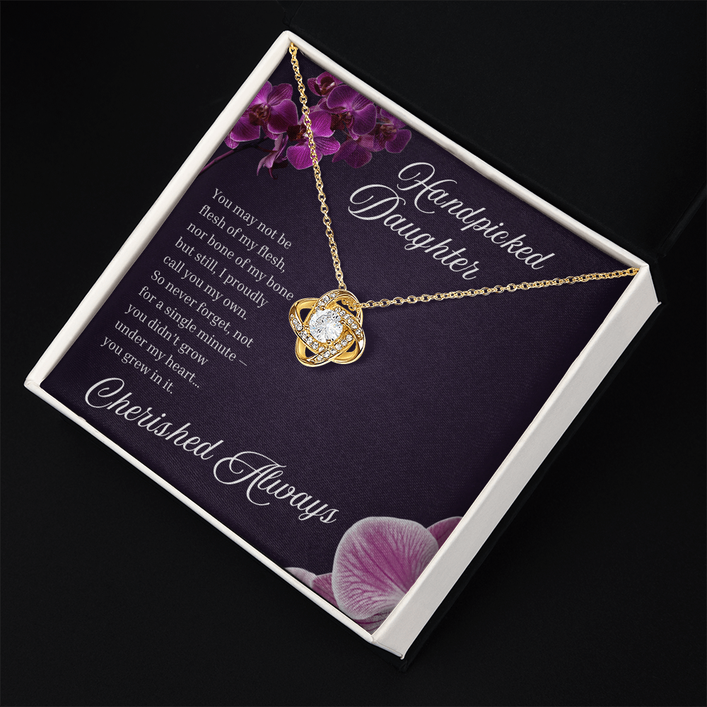 Handpicked Daughter or Bonus Daughter | “You Grew In My Heart” | Love Knot Necklace