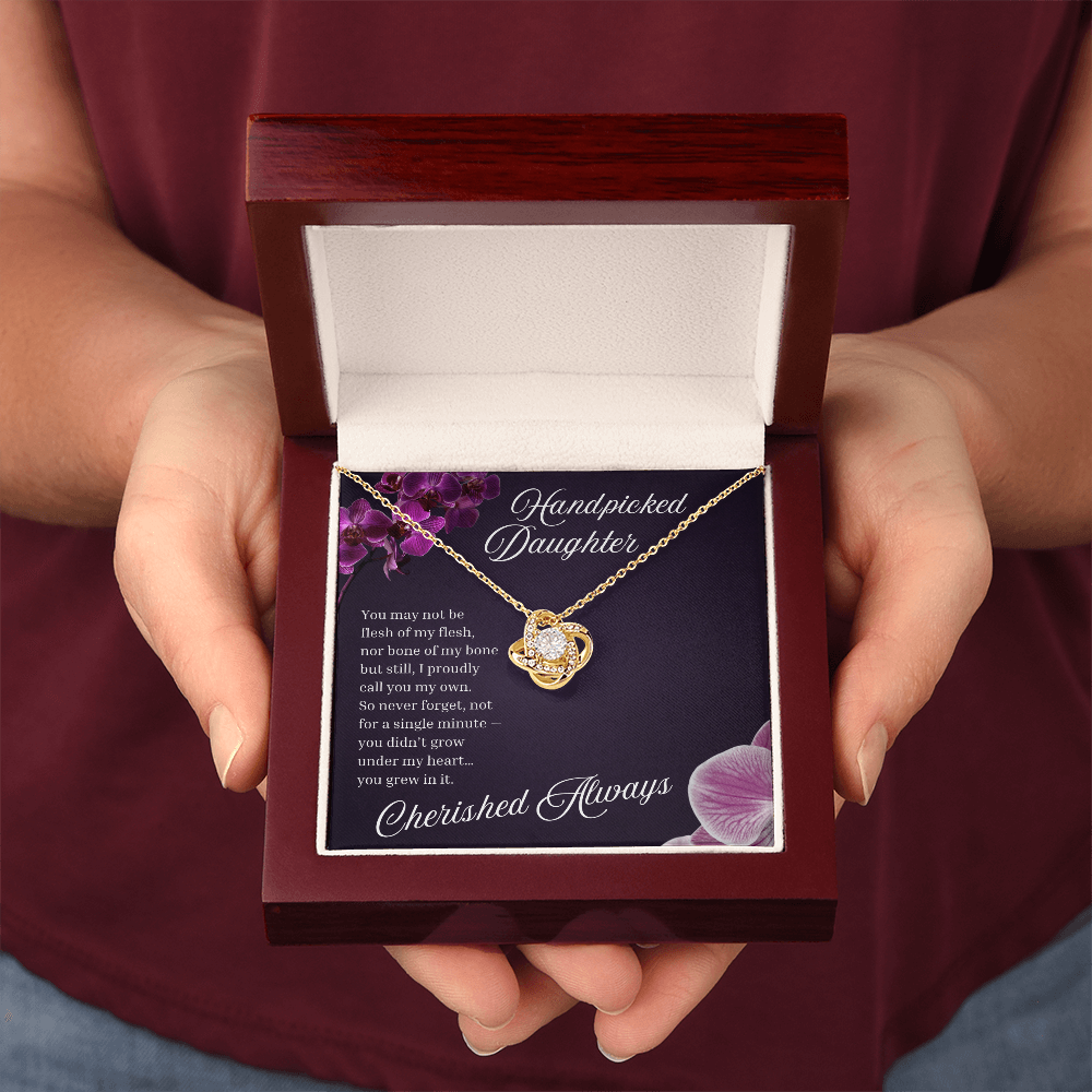 Handpicked Daughter or Bonus Daughter | “You Grew In My Heart” | Love Knot Necklace