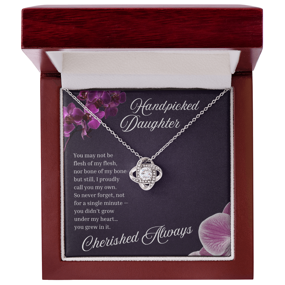 Handpicked Daughter or Bonus Daughter | “You Grew In My Heart” | Love Knot Necklace