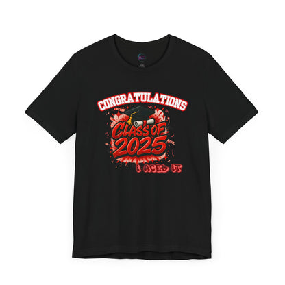 Red Standout Class of 2025 Grunge | Unisex SS Tee